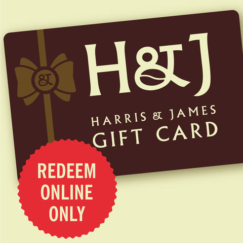 Harris & James Gift Cards - £5, £10, £15, £25...